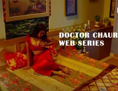 Doctor Chourasiya Rabbit Movies Web Series: Watch Full Episodes Online